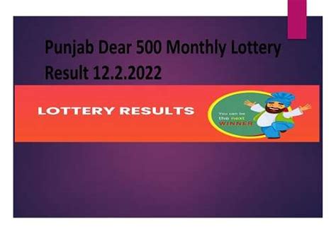 Punjab Dear 500 Monthly Lottery Results 12.2.2022 .